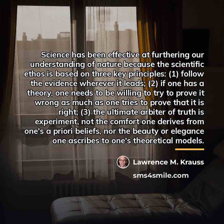 “Science has been effective at furthering our understanding of nature…” quote by Lawrence M. Krauss
