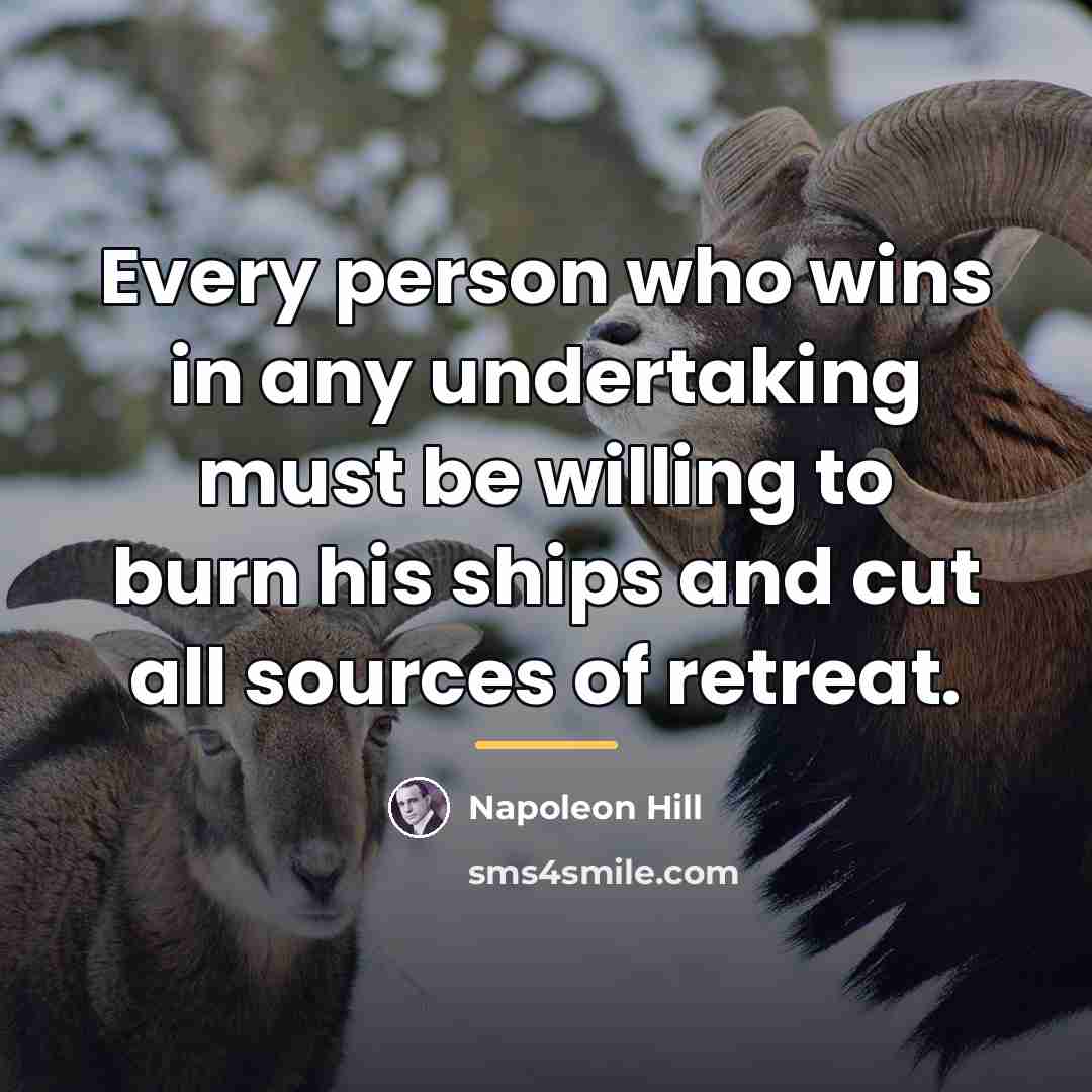 “Every person who wins in any undertaking must be willing…” quote by Napoleon Hill