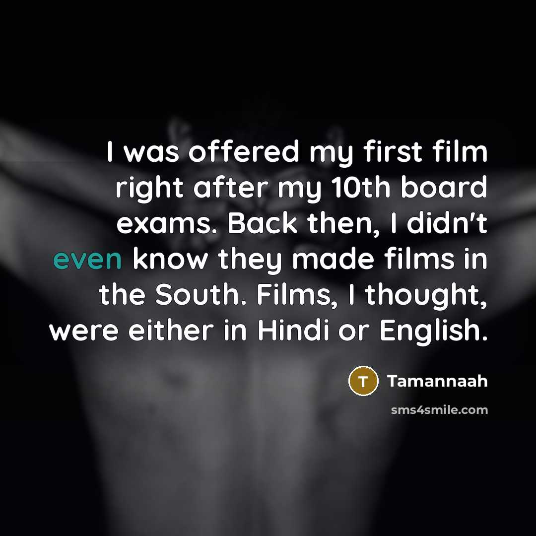 “I was offered my first film right after my 10th…” quote by Tamannaah
