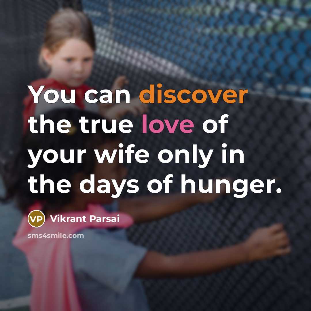 “You can discover the true love of your wife only…” quote by Vikrant Parsai