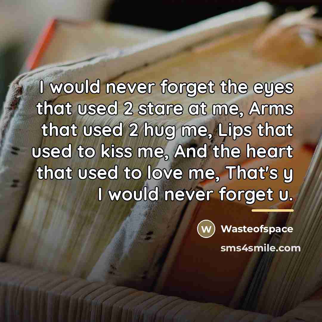 “I would never forget the eyes that used 2 stare…” quote by Wasteofspace