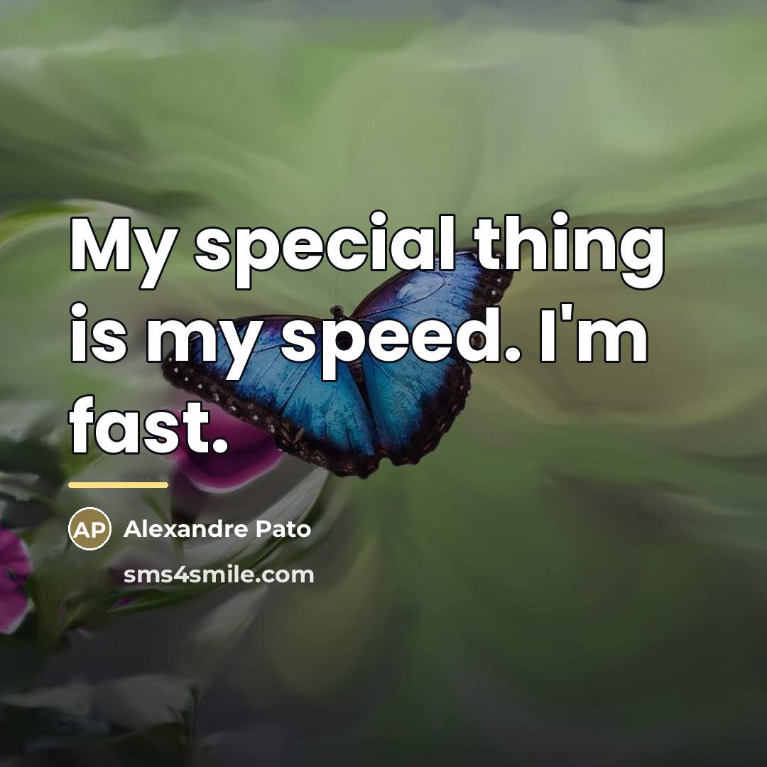 “My special thing is my speed. I'm fast.…” quote by Alexandre Pato