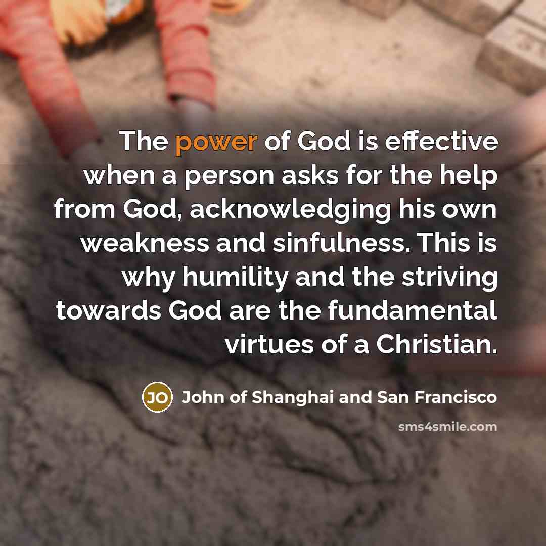 “The power of God is effective when a person asks…” quote by John of Shanghai and San Francisco