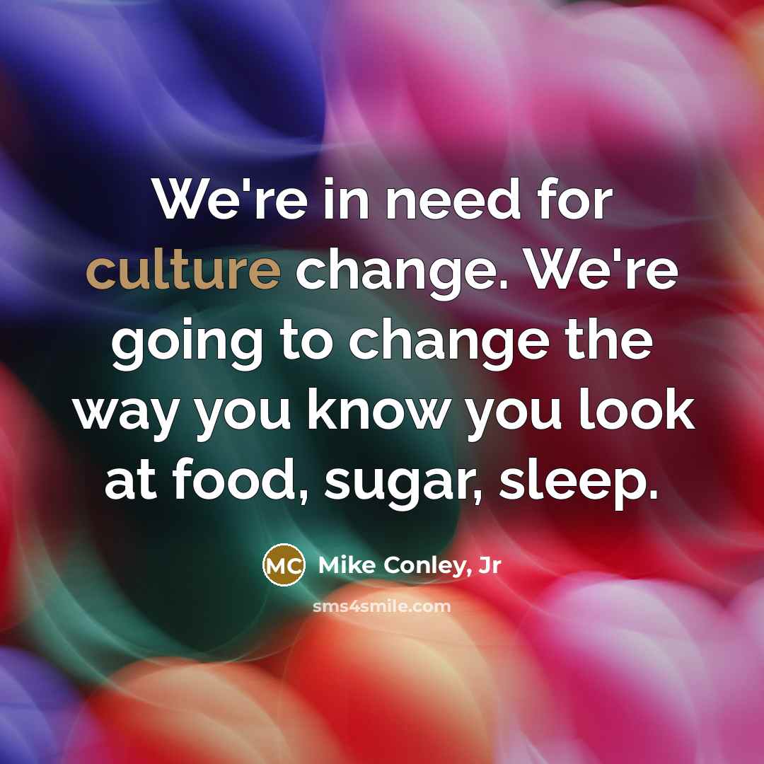“We're in need for culture change. We're going to change…” quote by Mike Conley, Jr