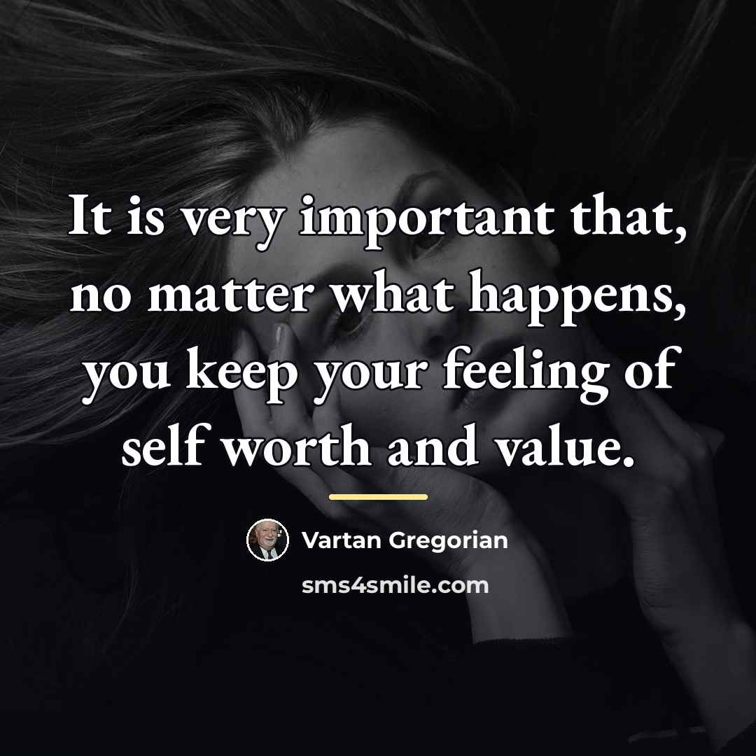 “It is very important that, no matter what happens, you…” quote by Vartan Gregorian
