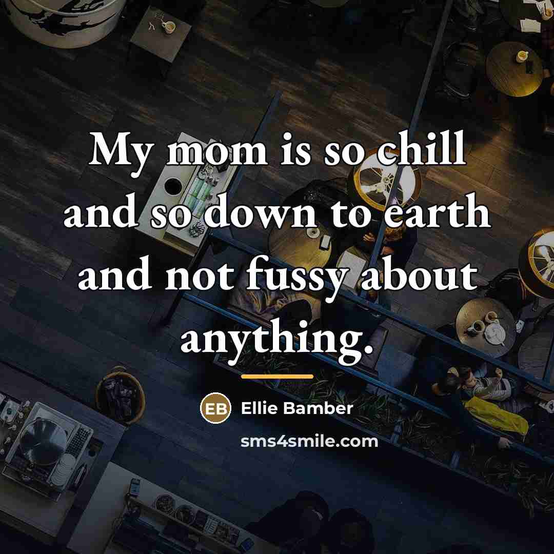 “My mom is so chill and so down to earth…” quote by Ellie Bamber