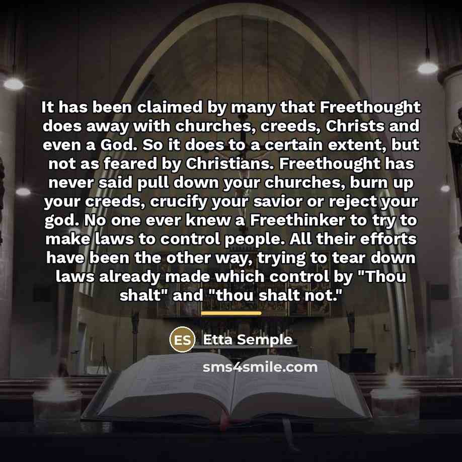 “It has been claimed by many that Freethought does away…” quote by Etta Semple