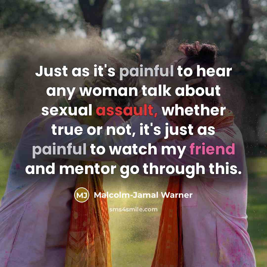 “Just as it's painful to hear any woman talk about…” quote by Malcolm-Jamal Warner