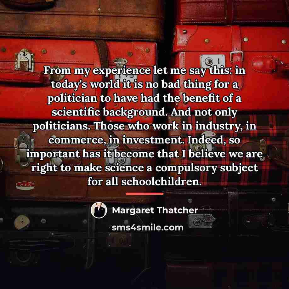 “From my experience let me say this: in today's world…” quote by Margaret Thatcher
