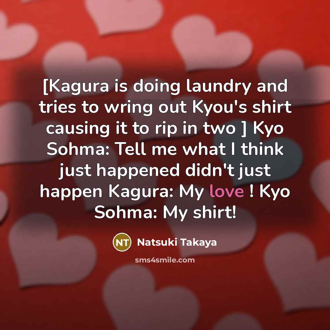 “[Kagura is doing laundry and tries to wring out Kyou's…” quote by Natsuki Takaya