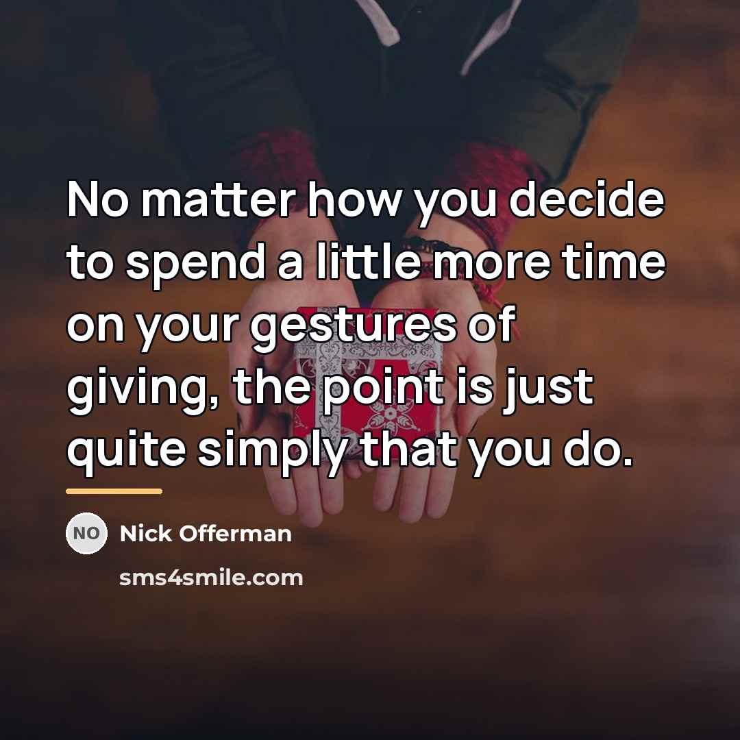 “No matter how you decide to spend a little more…” quote by Nick Offerman