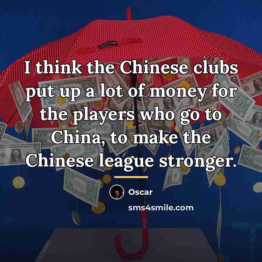 “I think the Chinese clubs put up a lot of…” quote by Oscar
