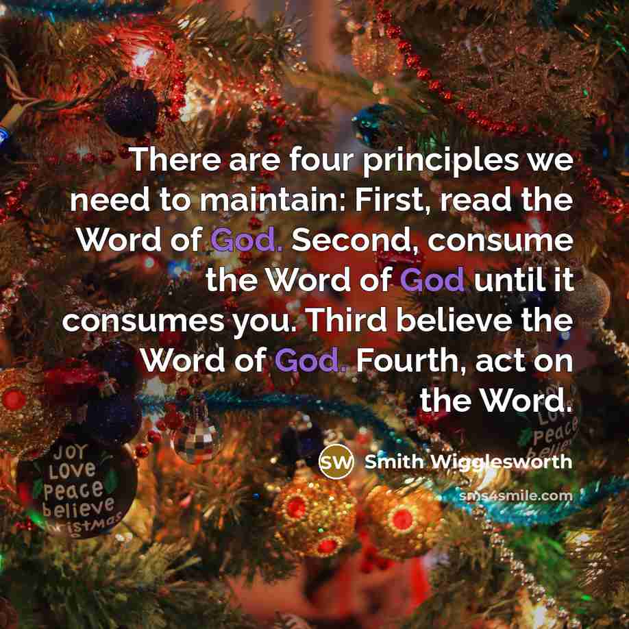 “There are four principles we need to maintain: First, read…” quote by Smith Wigglesworth