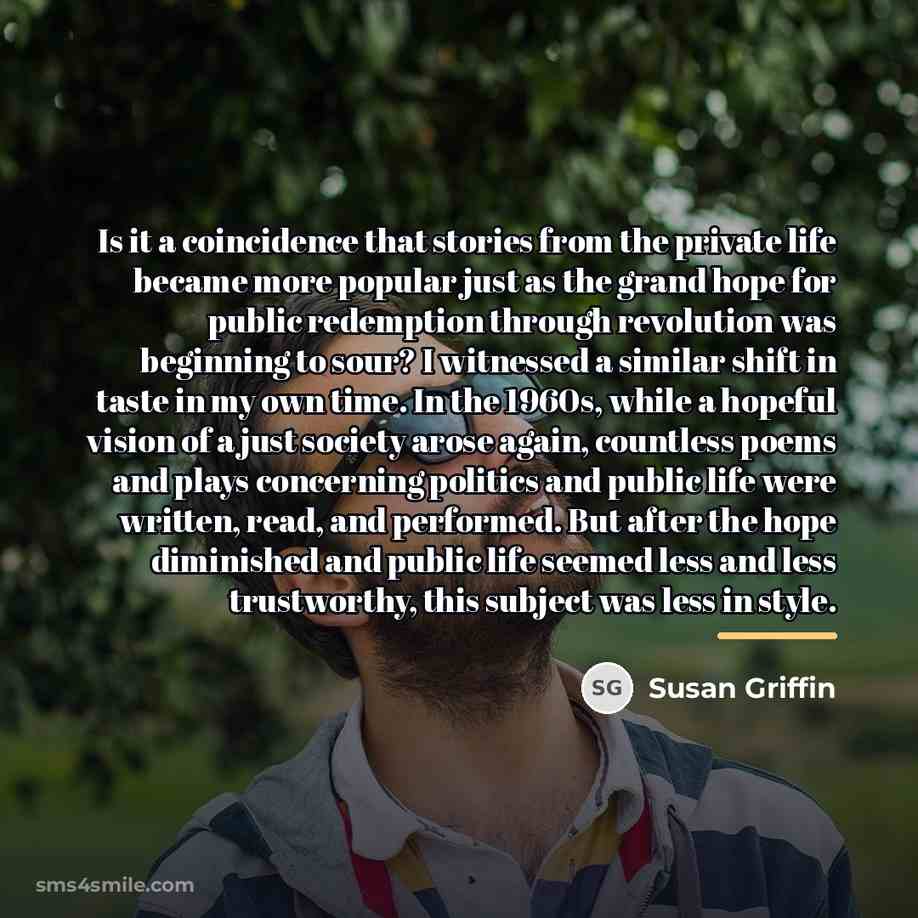“Is it a coincidence that stories from the private life…” quote by Susan Griffin