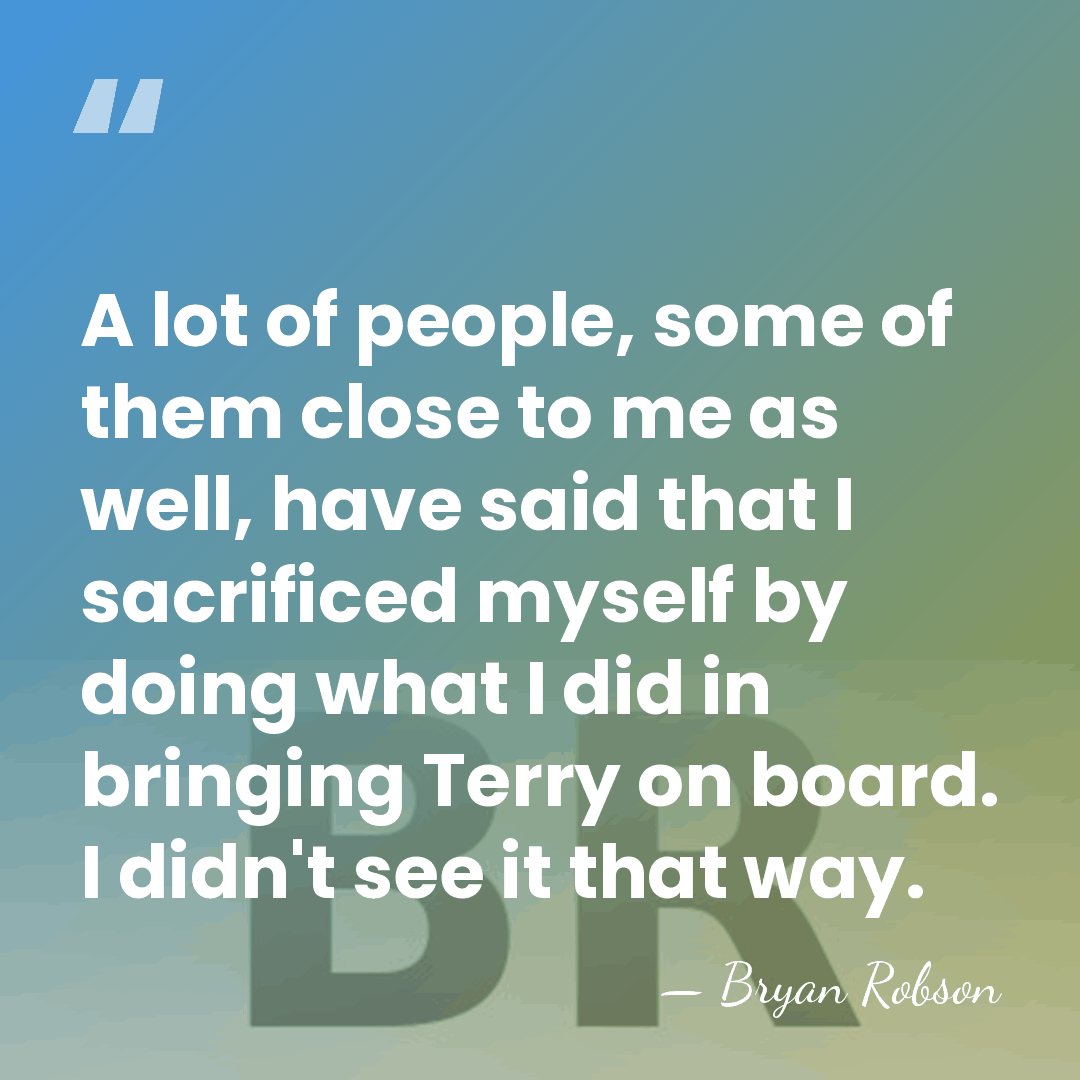 A lot of people, some of them close to me as well,&hellip; - Bryan Robson