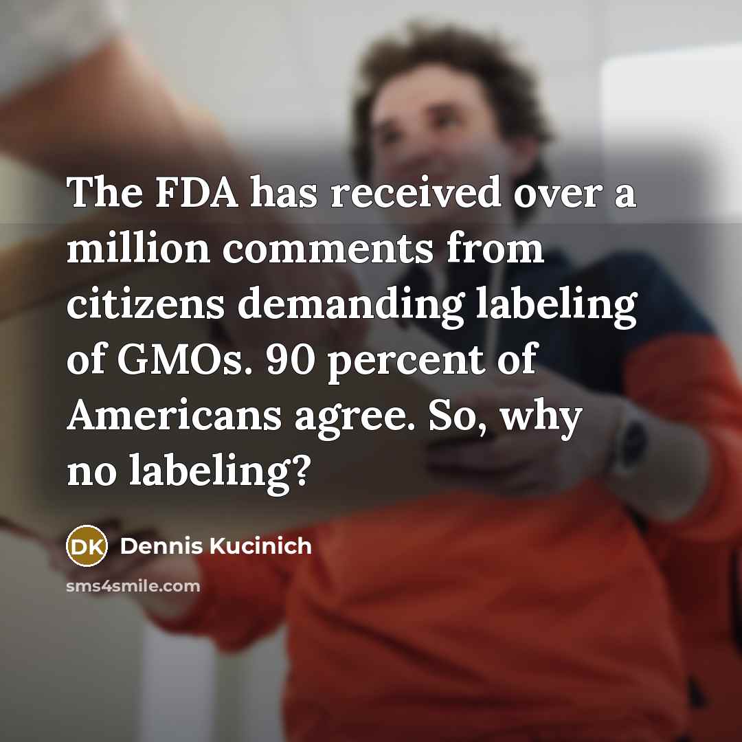 “The FDA has received over a million comments from citizens…” quote by Dennis Kucinich