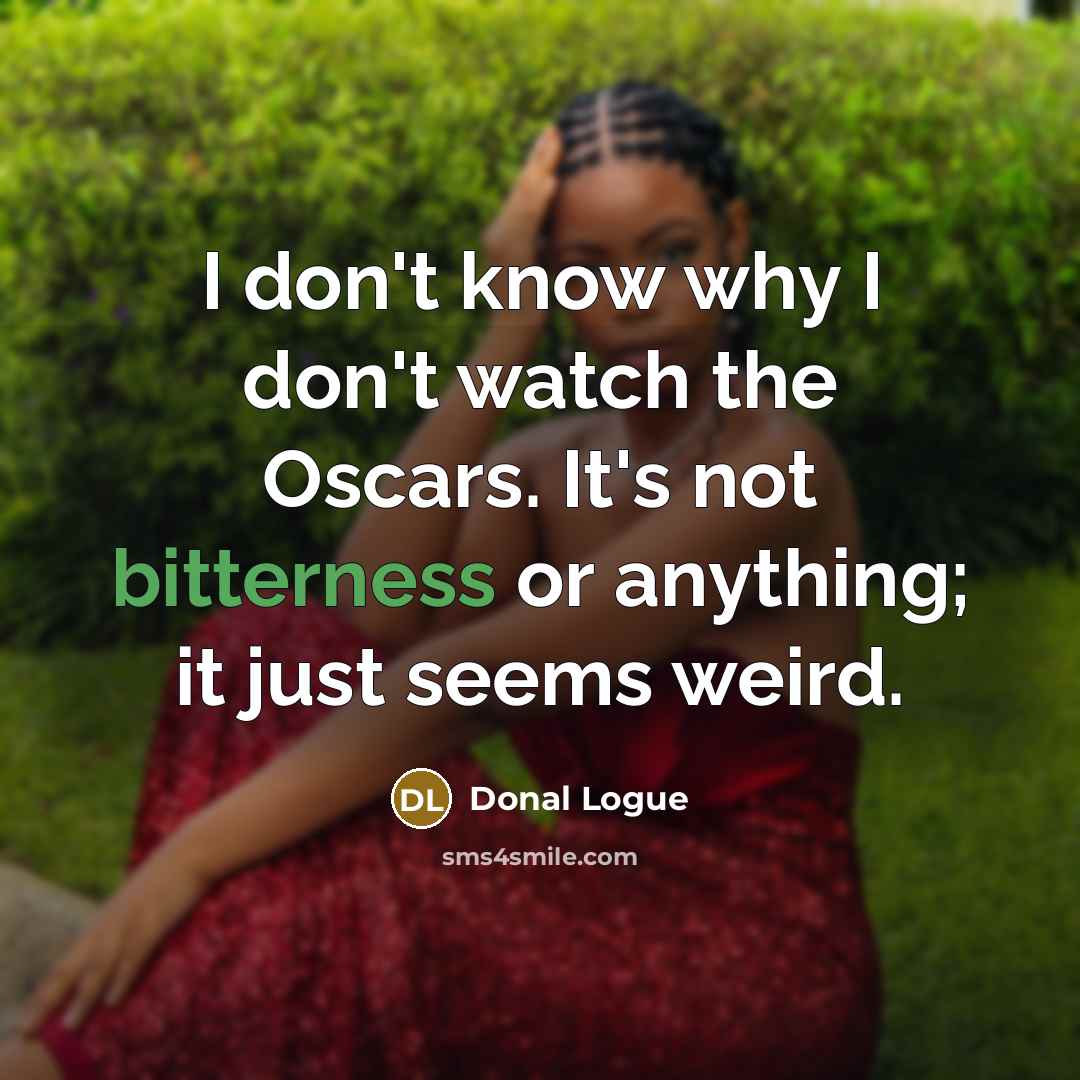 “I don't know why I don't watch the Oscars. It's…” quote by Donal Logue