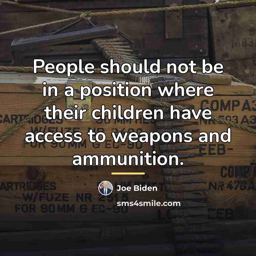 “People should not be in a position where their children…” quote by Joe Biden