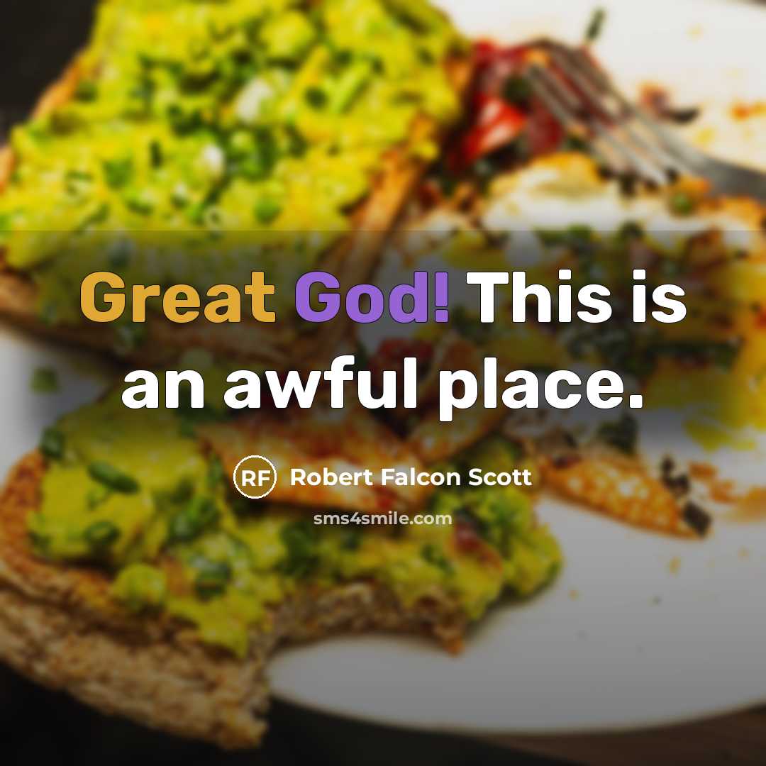 “Great God! This is an awful place.…” quote by Robert Falcon Scott