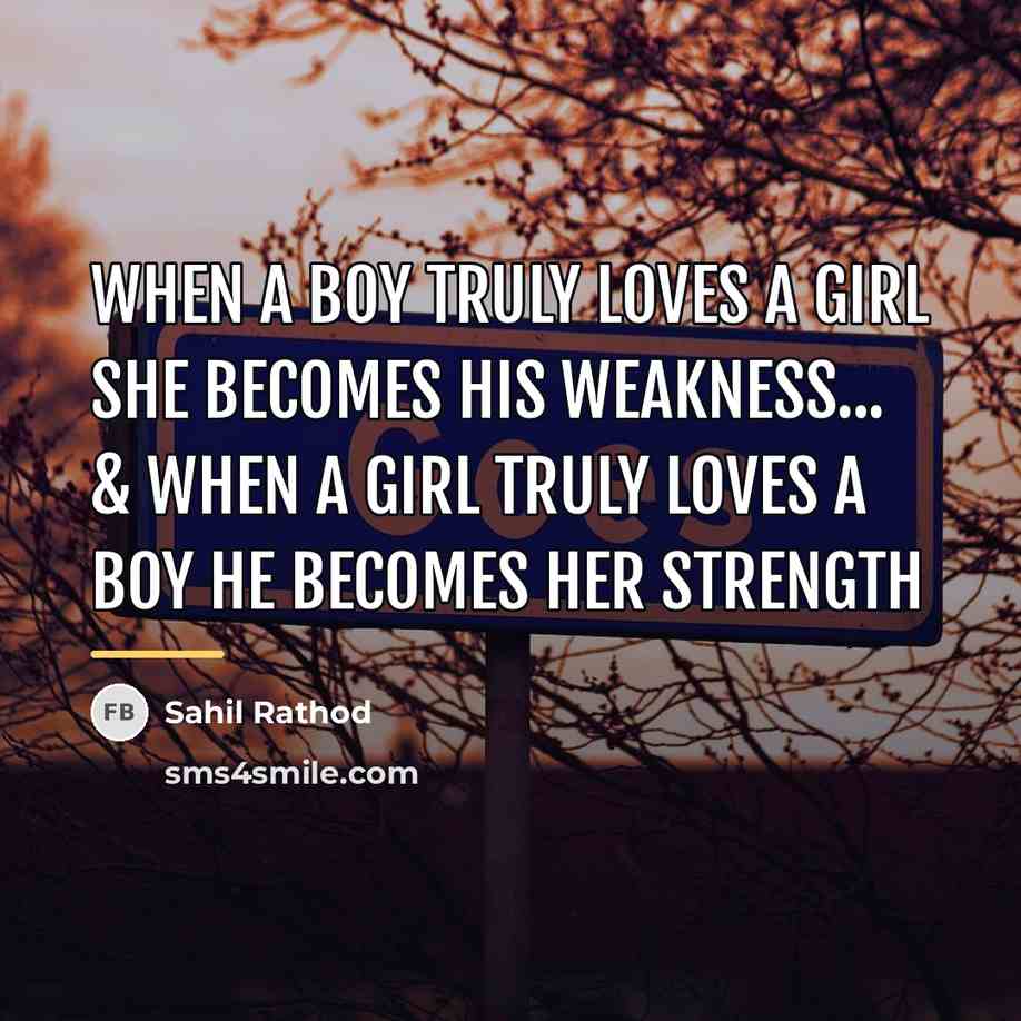 “When A Boy Truly Loves A Girl She Becomes His…” quote by Sahil Rathod
