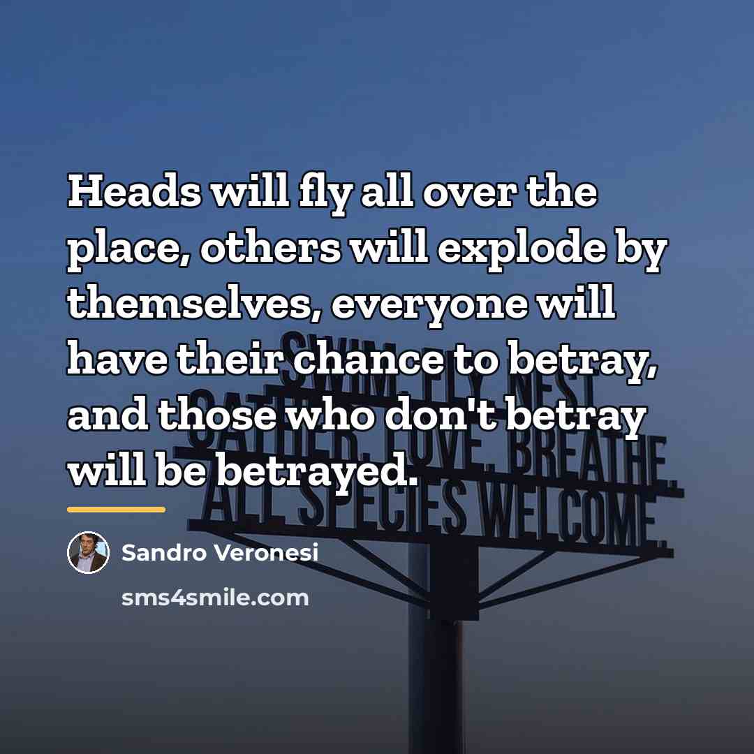“Heads will fly all over the place, others will explode…” quote by Anonymous