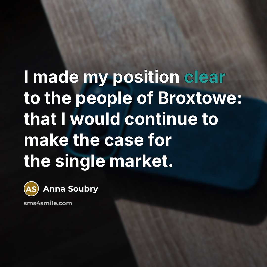 “I made my position clear to the people of Broxtowe:…” quote by Anna Soubry