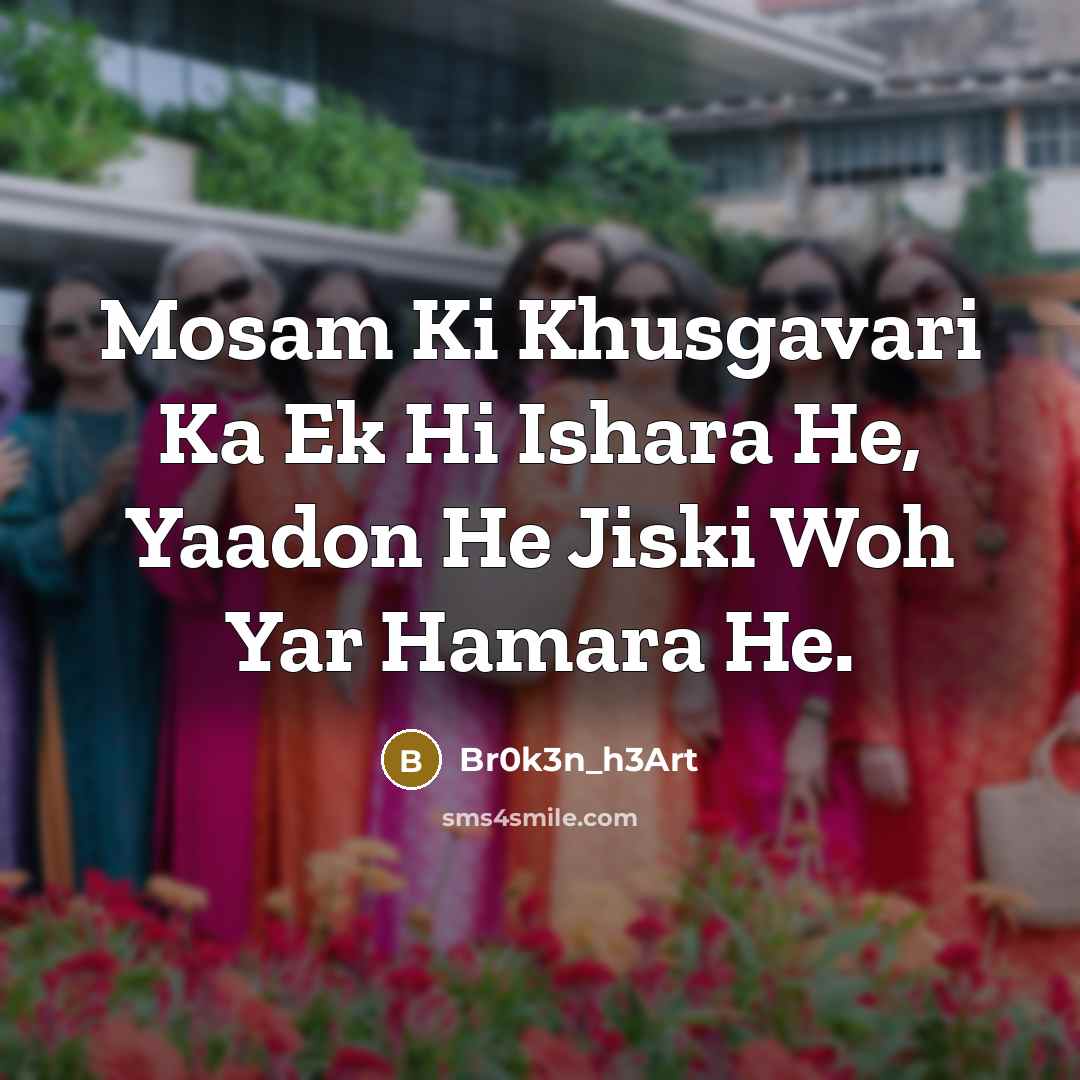 “Mosam Ki Khusgavari Ka Ek Hi Ishara He, Yaadon He…” quote by Br0k3n_h3Art