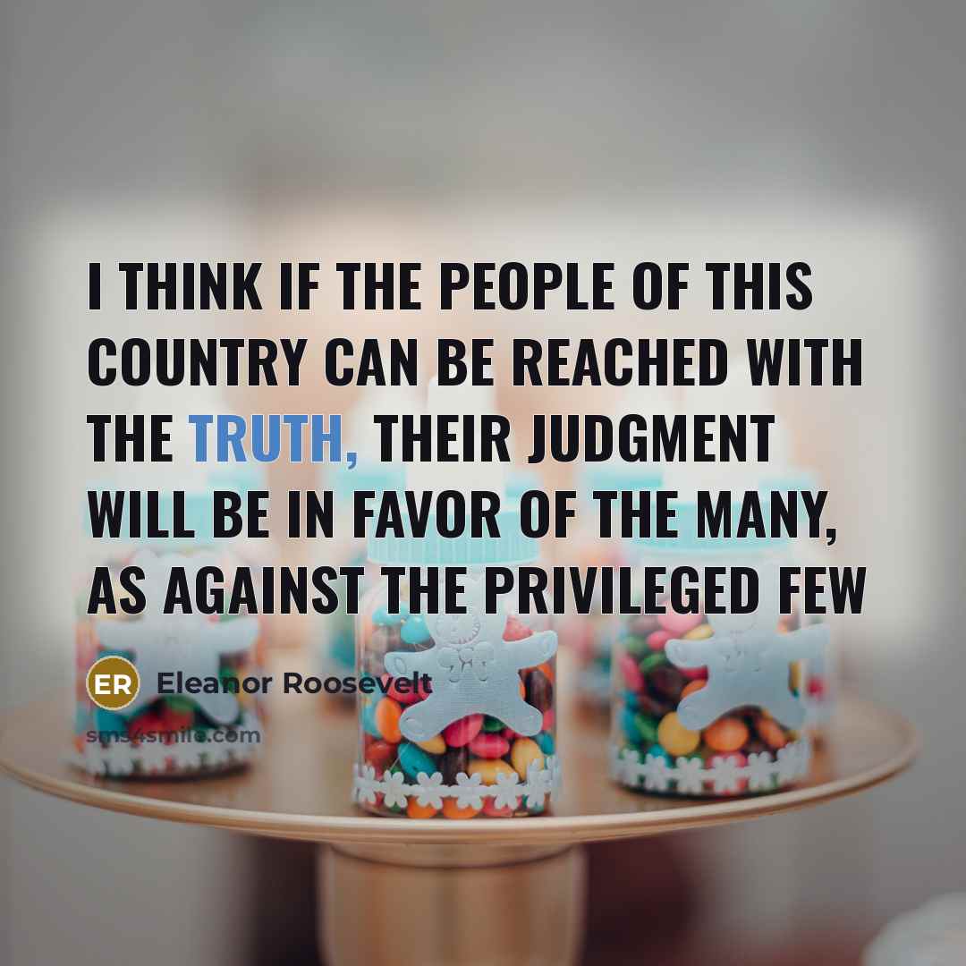 “I think if the people of this country can be…” quote by Eleanor Roosevelt