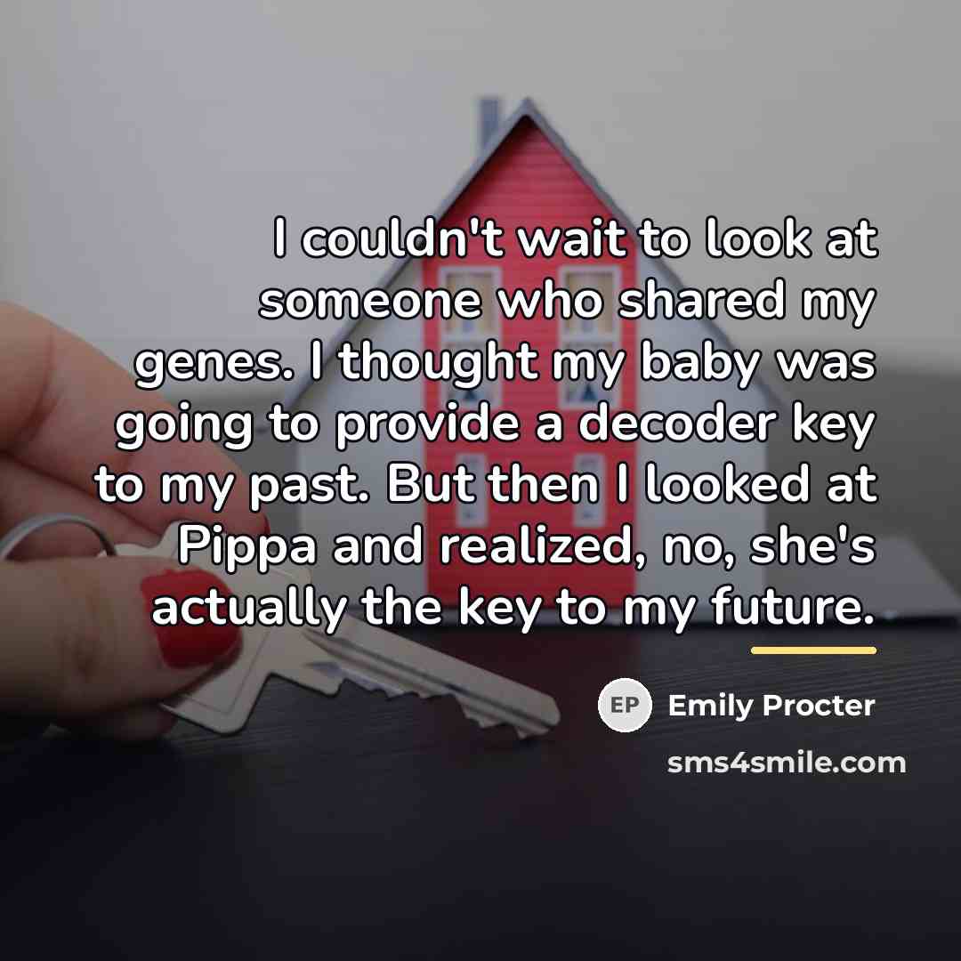 “I couldn't wait to look at someone who shared my…” quote by Emily Procter
