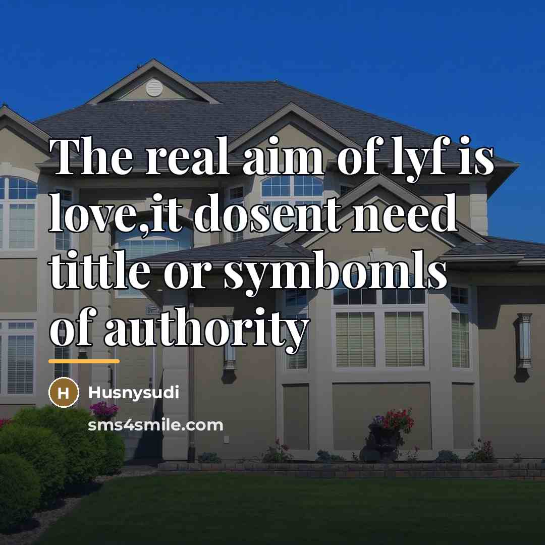 “The real aim of lyf is love,it dosent need tittle…” quote by Husnysudi