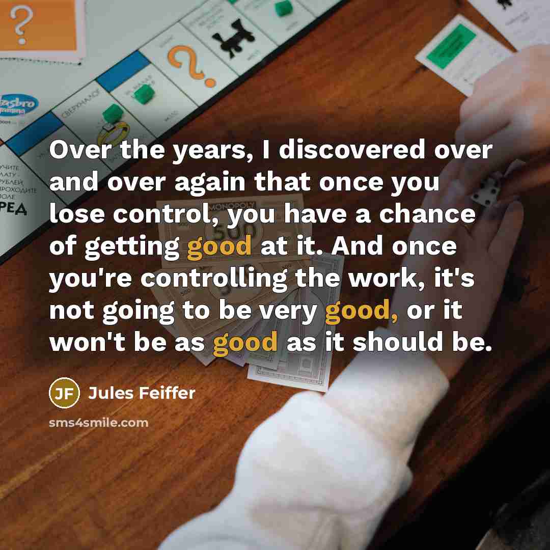 “Over the years, I discovered over and over again that…” quote by Jules Feiffer