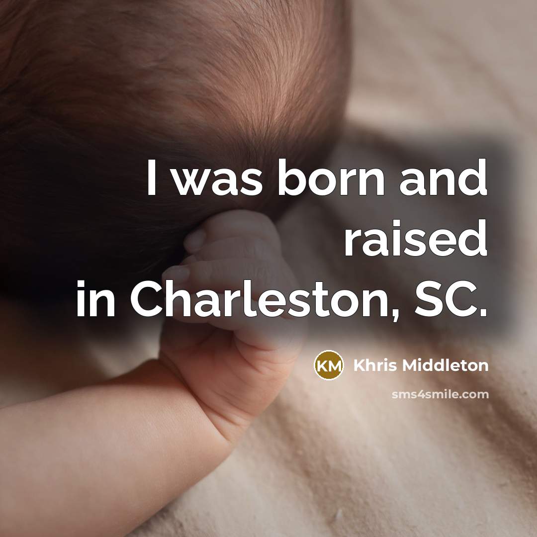 “I was born and raised in Charleston, SC.…” quote by Khris Middleton