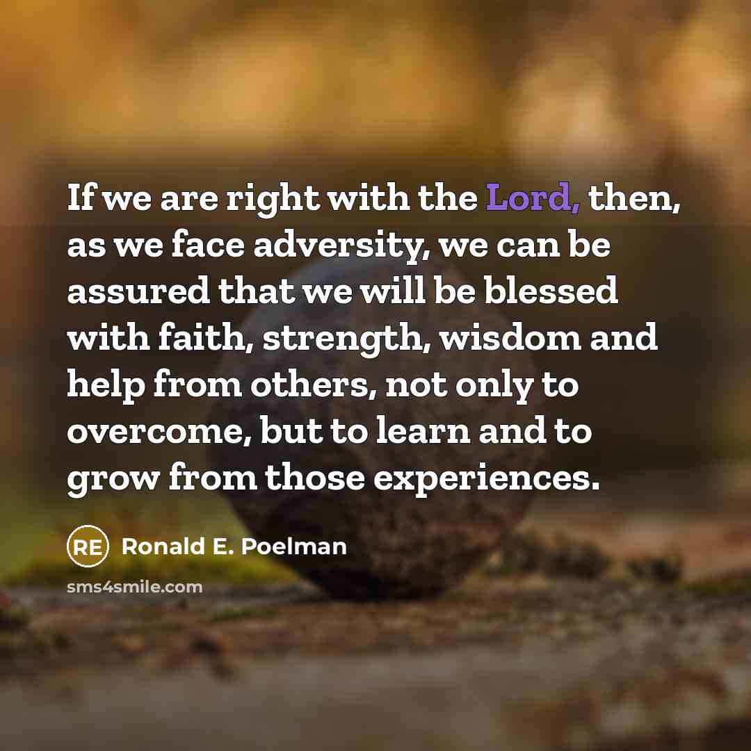 “If we are right with the Lord, then, as we…” quote by Ronald E. Poelman