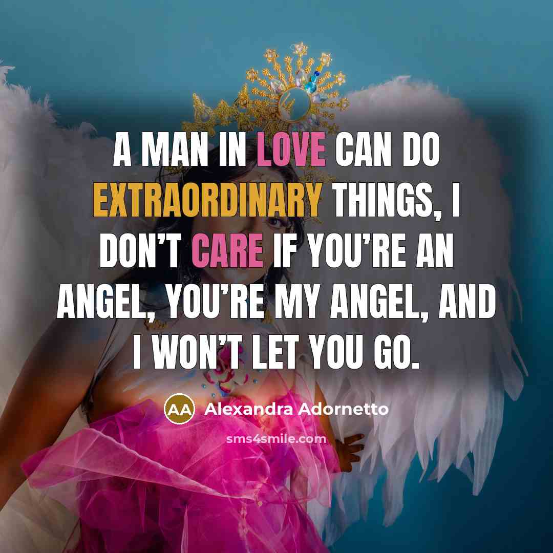 “A man in love can do extraordinary things, I don’t…” quote by Alexandra Adornetto
