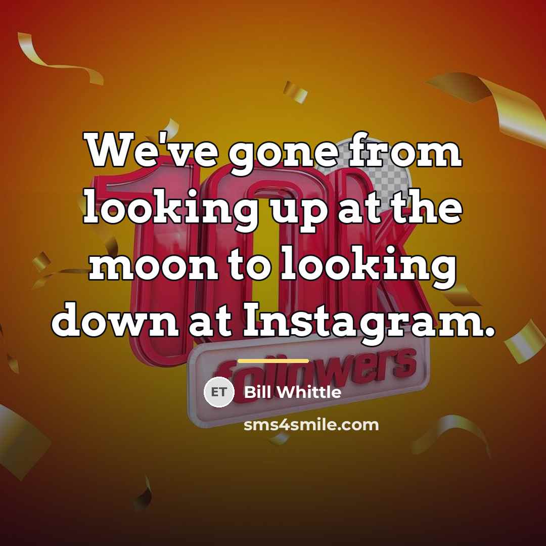 “We've gone from looking up at the moon to looking…” quote by Bill Whittle