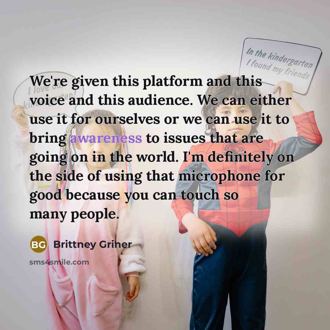 “We're given this platform and this voice and this audience.…” quote by Brittney Griner