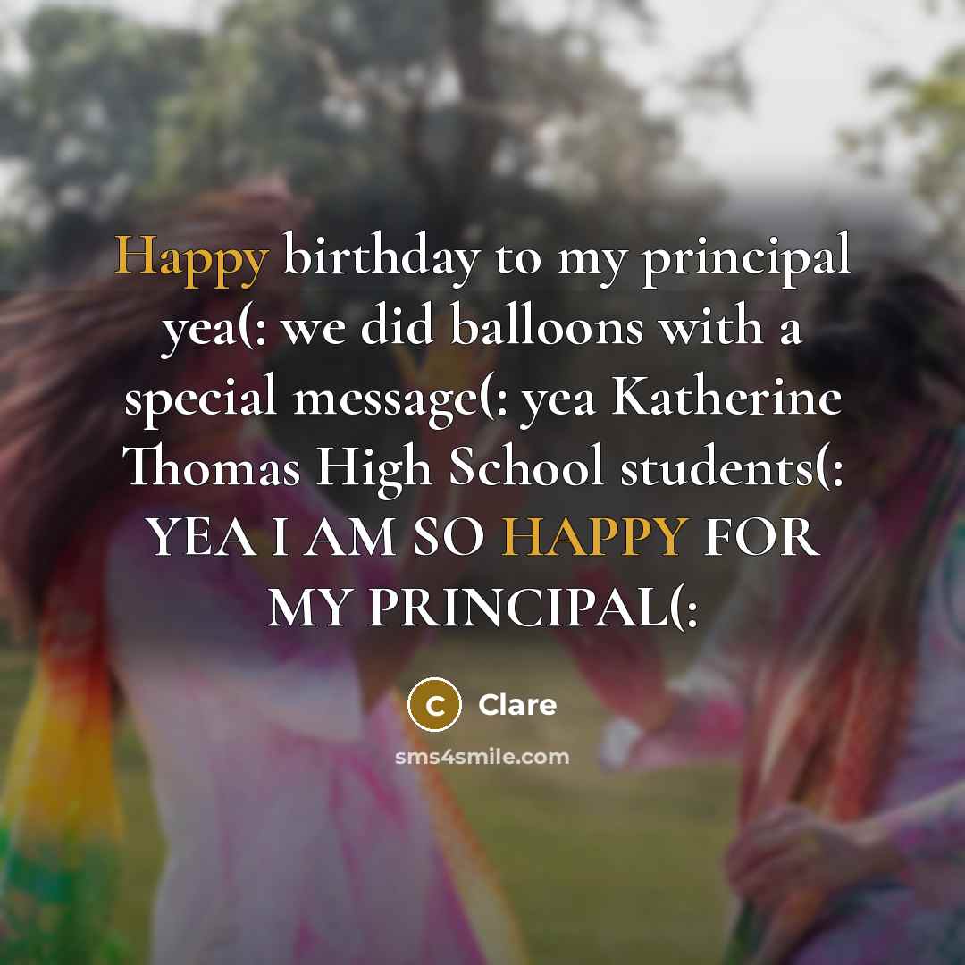 “Happy birthday to my principal yea(: we did balloons with…” quote by CLARE