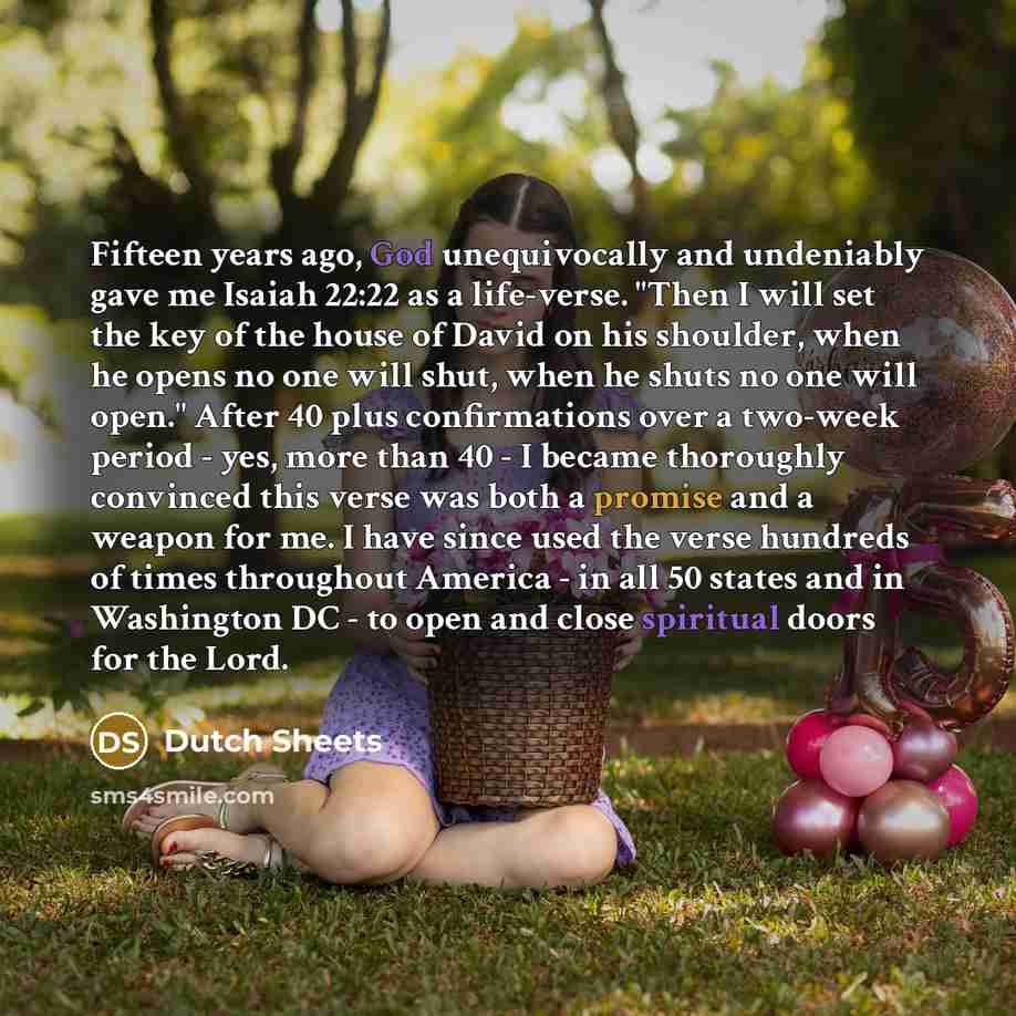 “Fifteen years ago, God unequivocally and undeniably gave me Isaiah…” quote by Dutch Sheets