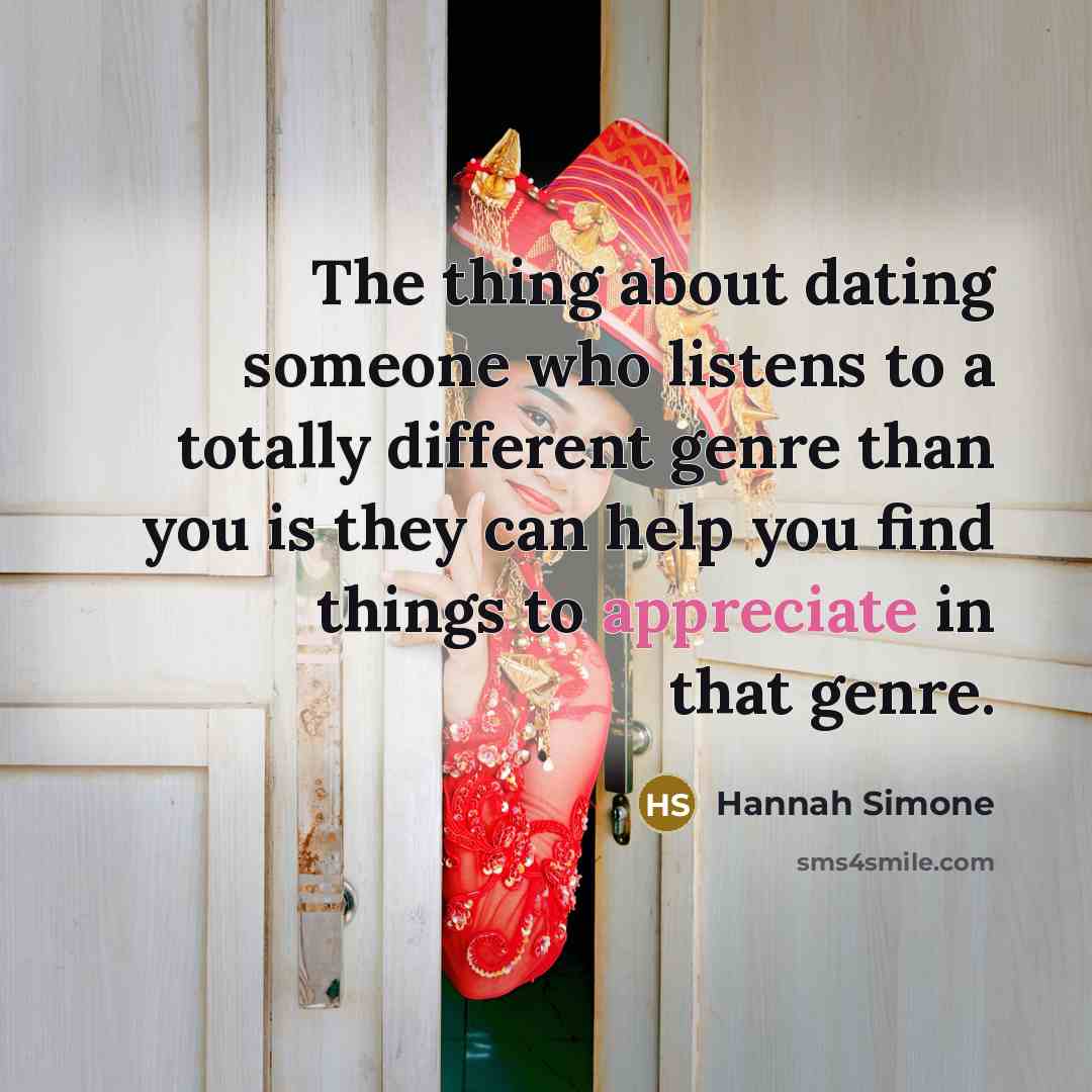“The thing about dating someone who listens to a totally…” quote by Hannah Simone