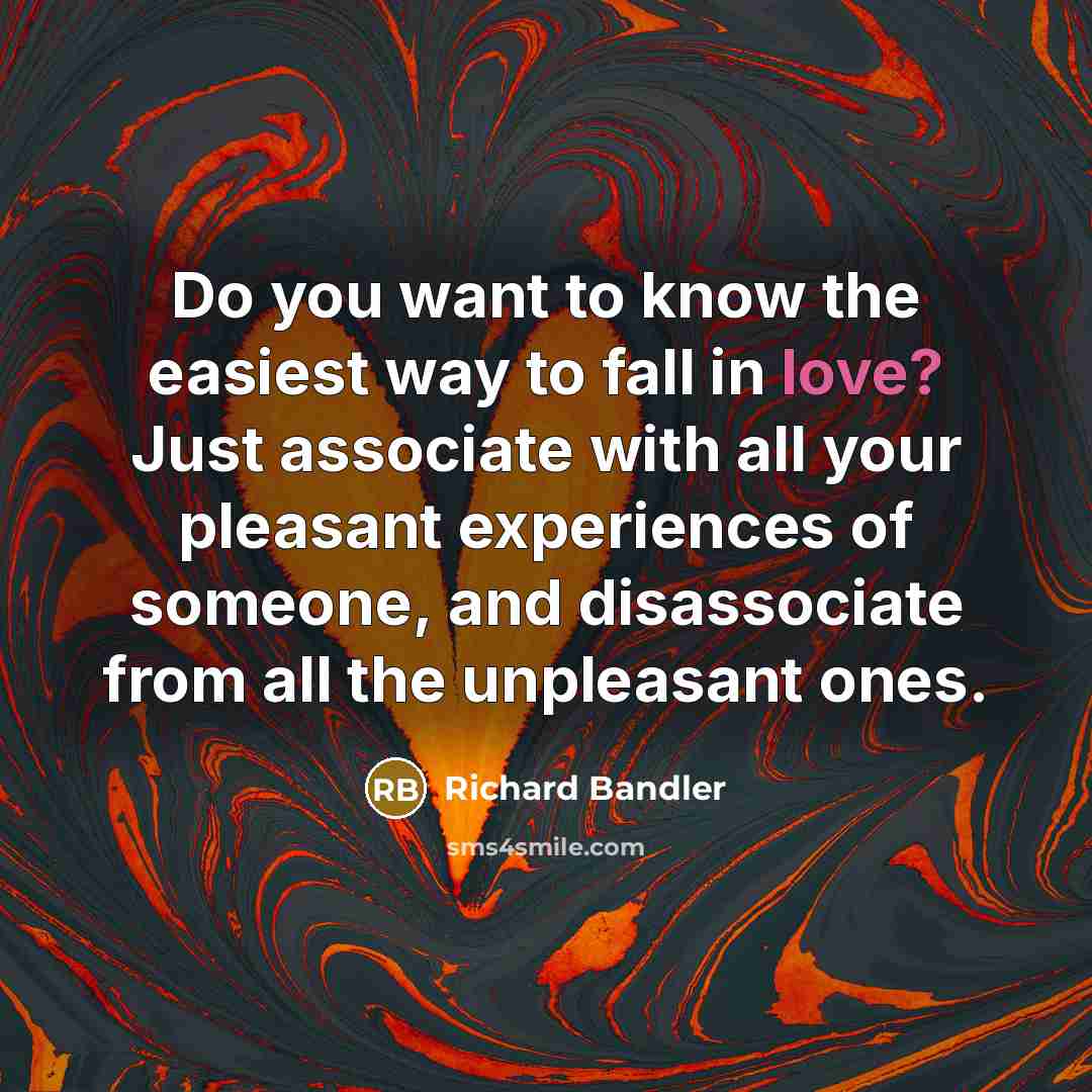 “Do you want to know the easiest way to fall…” quote by Richard Bandler