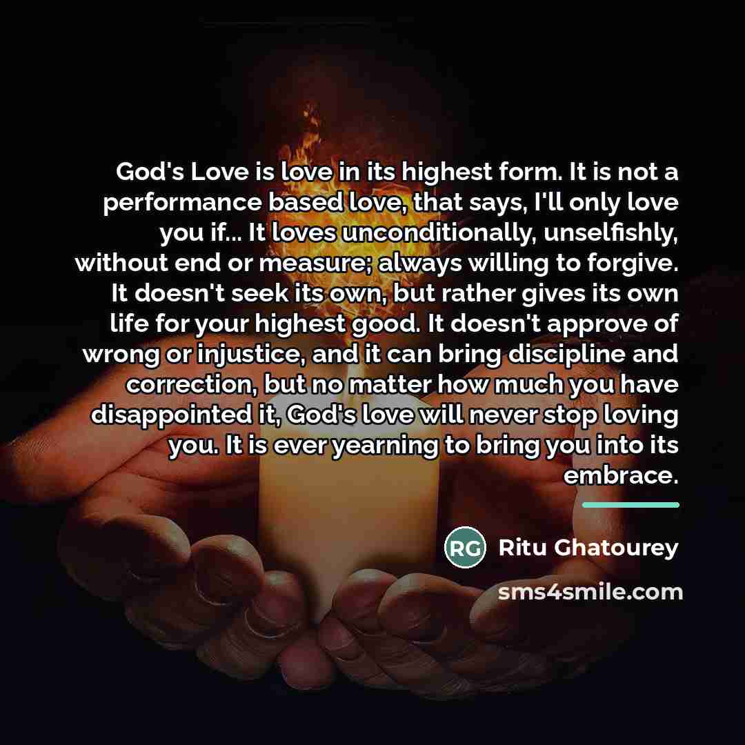 “God's Love is love in its highest form. It is…” quote by Ritu Ghatourey