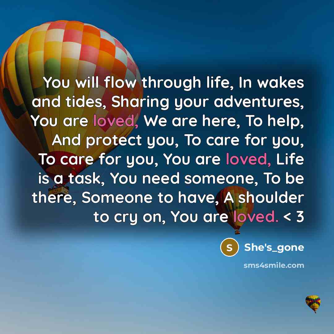 “You will flow through life, In wakes and tides, Sharing…” quote by She's_gone