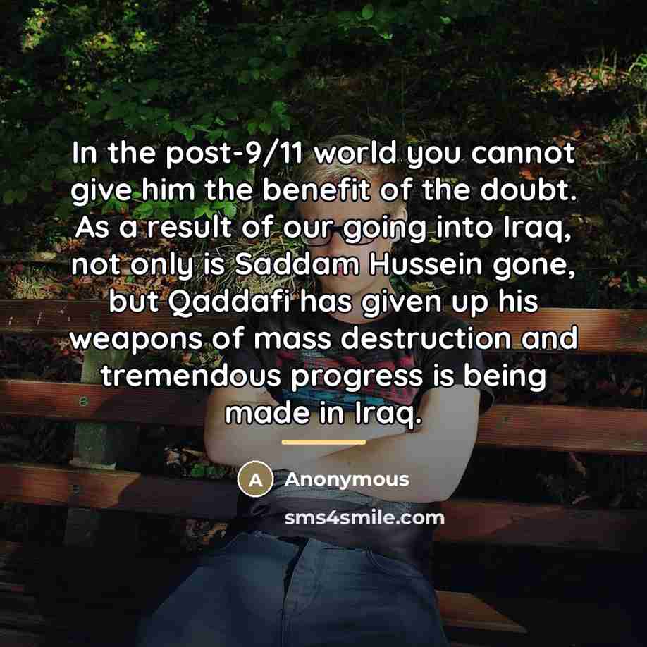 “In the post-9/11 world you cannot give him the benefit…” quote by Anonymous