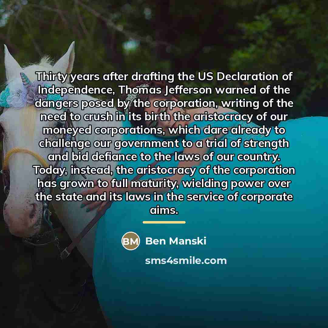 “Thirty years after drafting the US Declaration of Independence, Thomas…” quote by Ben Manski