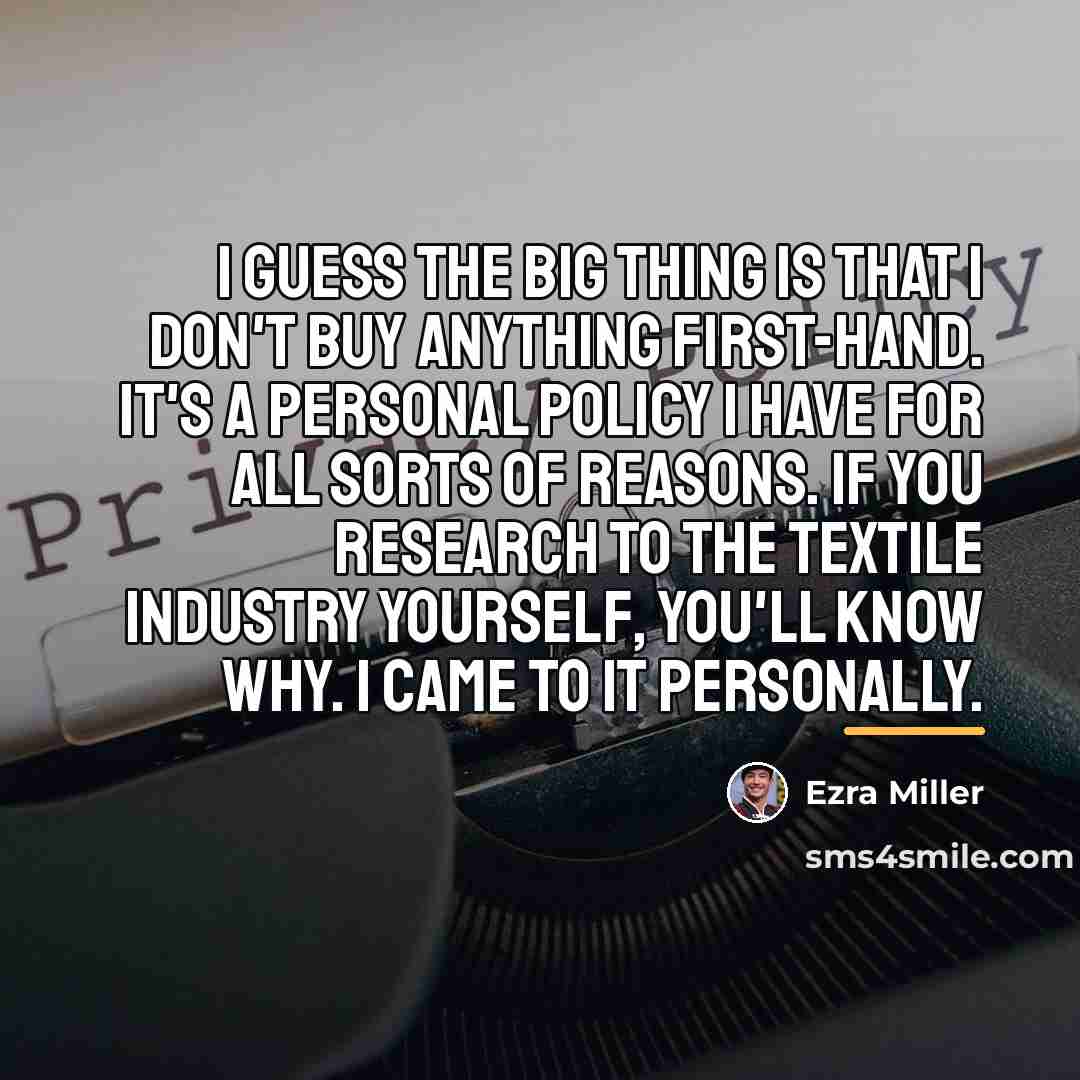 “I guess the big thing is that I don't buy…” quote by Ezra Miller