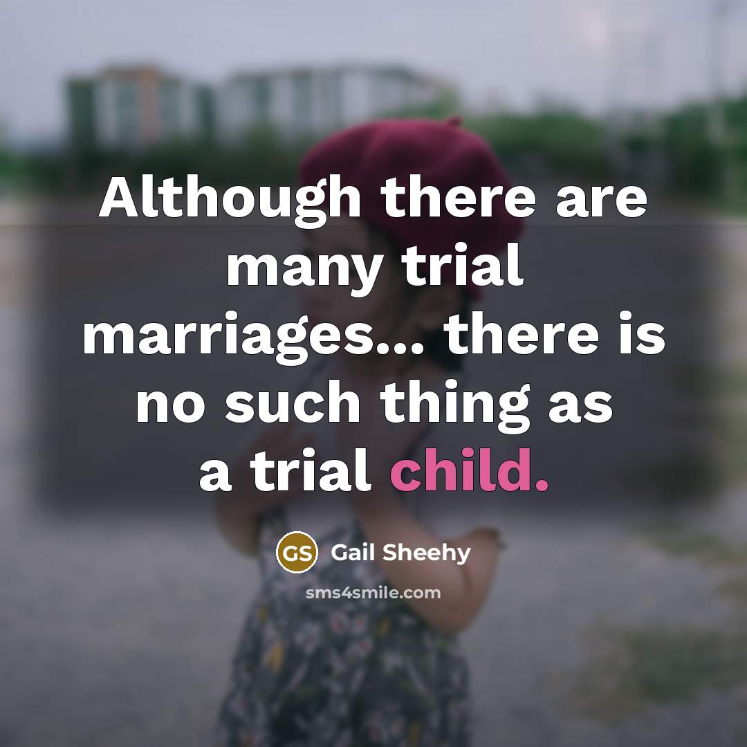 “Although there are many trial marriages... there is no such…” quote by Gail Sheehy