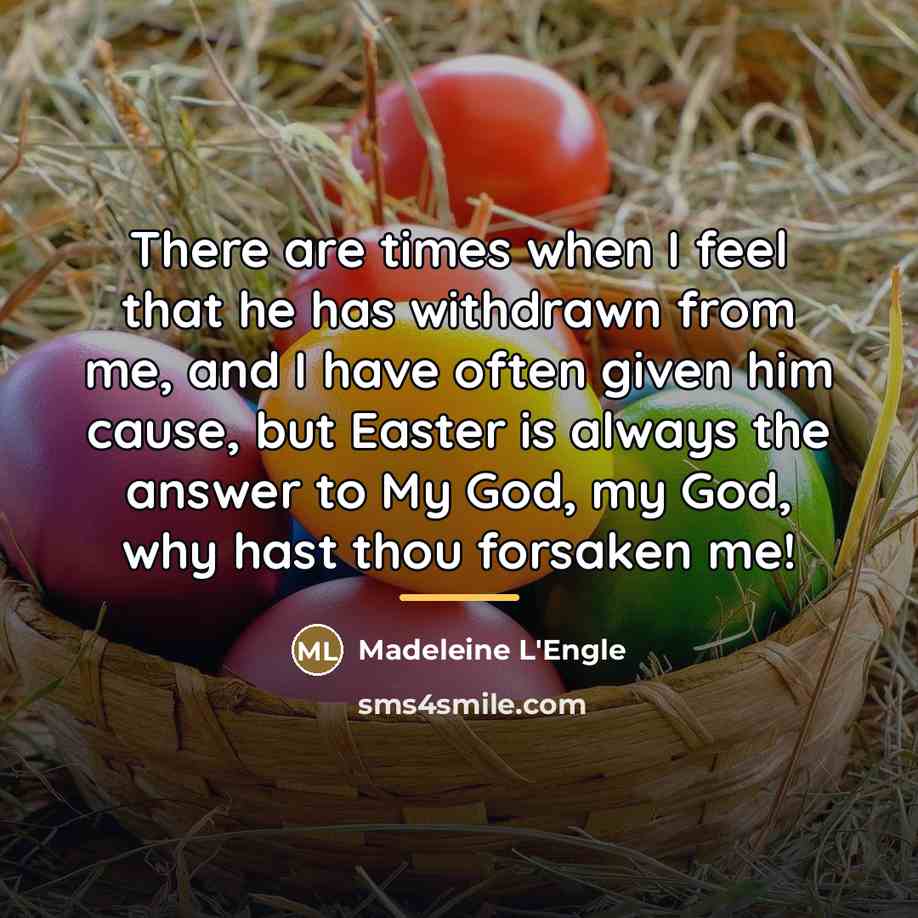 “There are times when I feel that he has withdrawn…” quote by Madeleine L'Engle