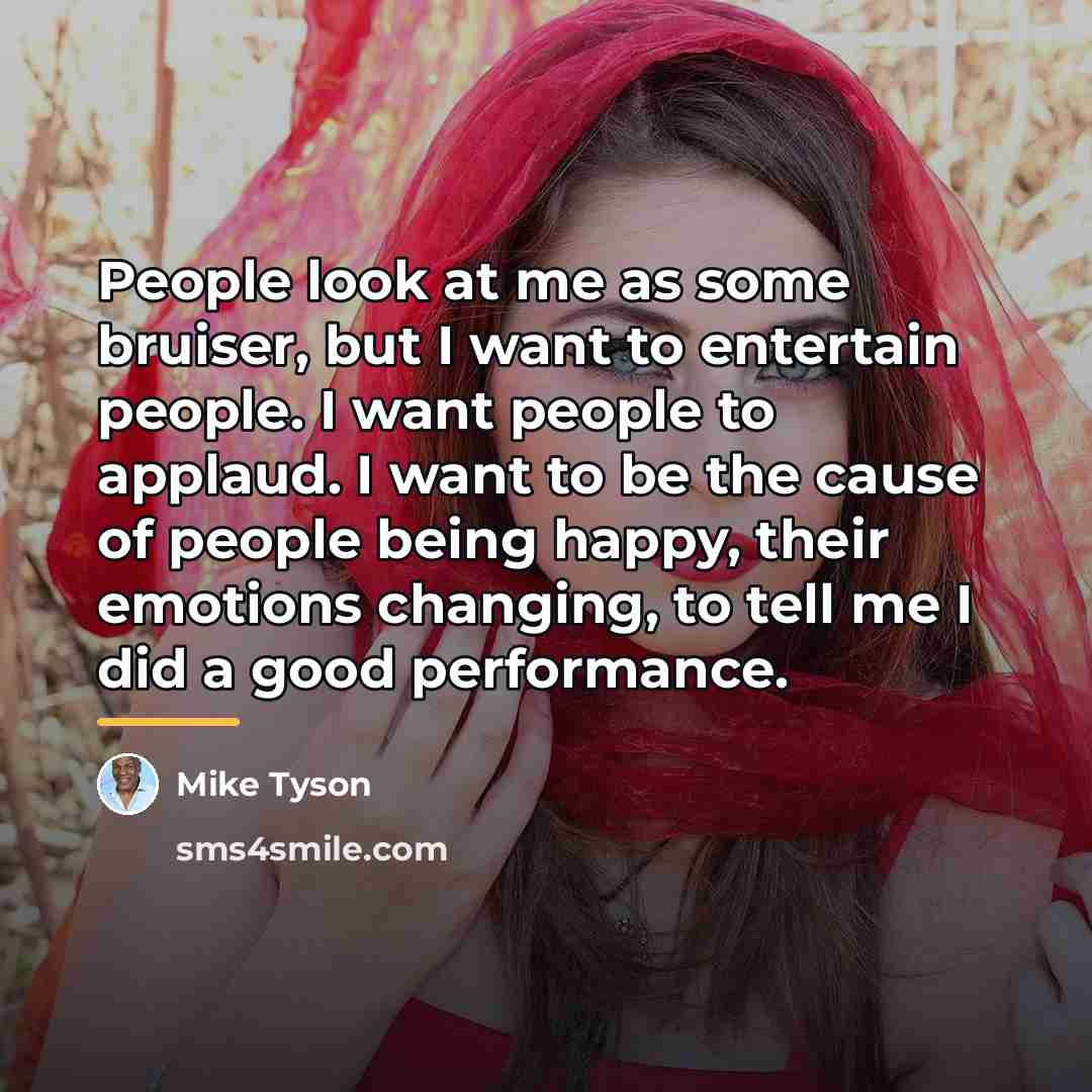 “People look at me as some bruiser, but I want…” quote by Mike Tyson