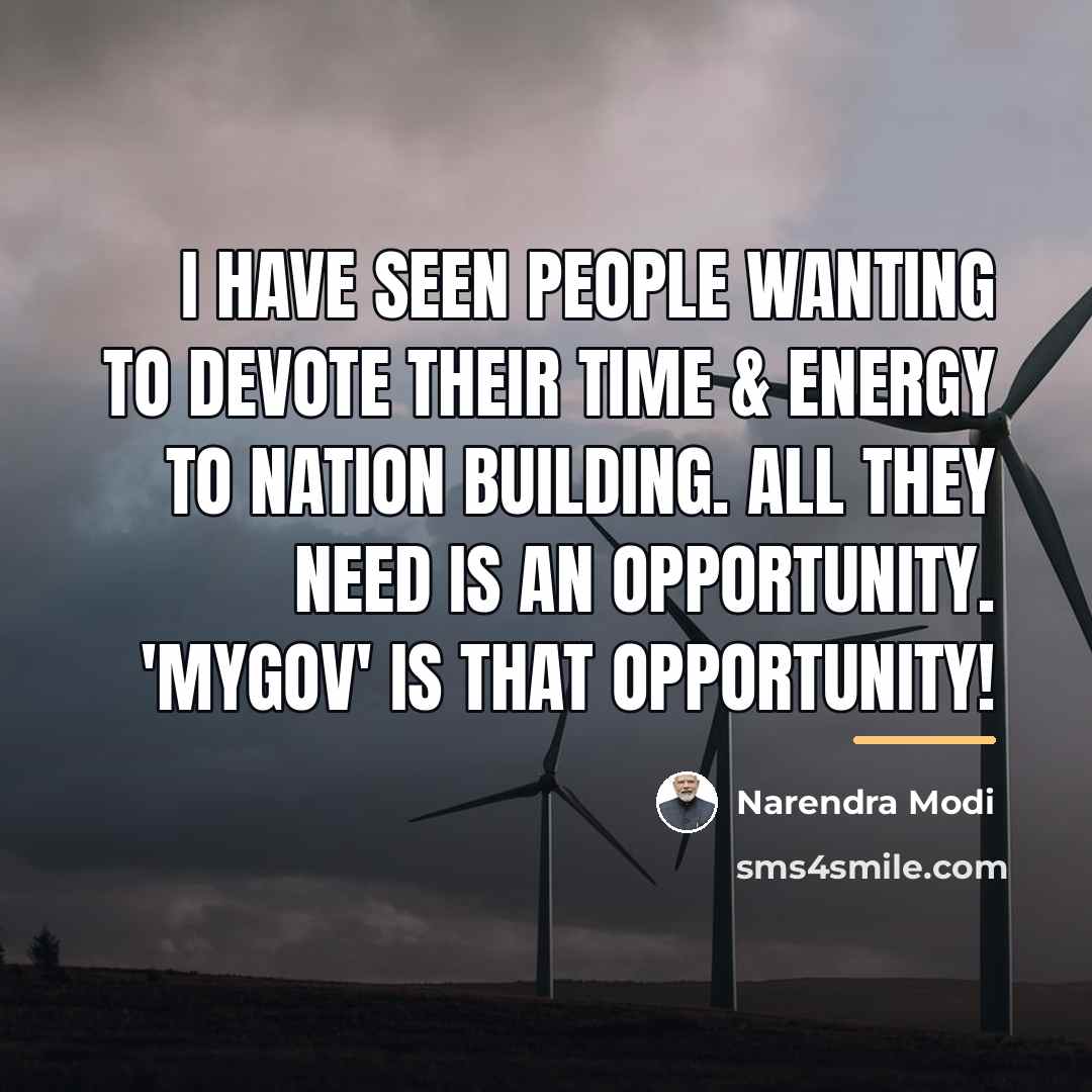“I have seen people wanting to devote their time &…” quote by Narendra Modi