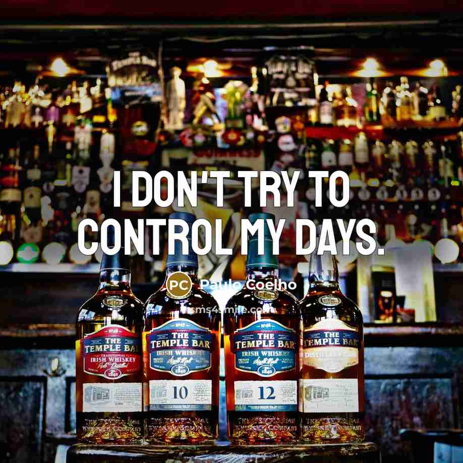 “I don't try to control my days.…” quote by Paulo Coelho